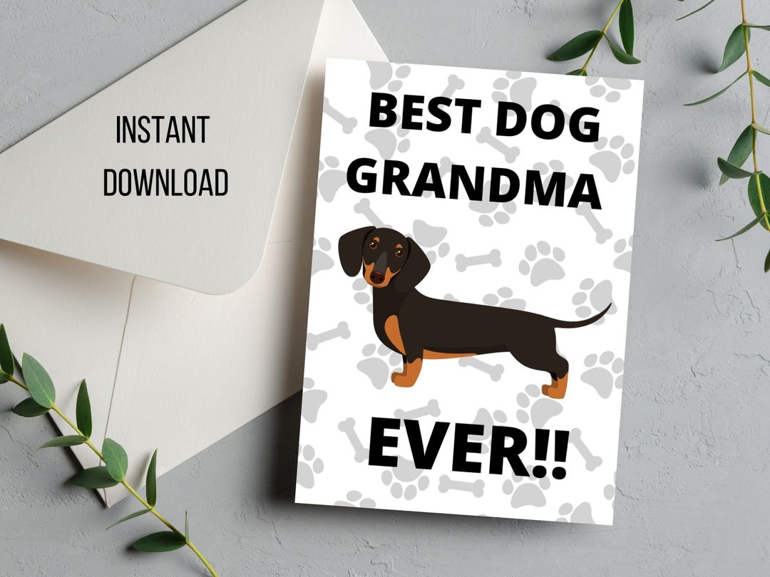 Best Dog Grandma Ever Card, Instant Download Printable Greeting Card
