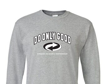 Do Only Good - Logotipo en letras de molde: camiseta o remera con gráficos inspiradores, mezcla de algodón y poliéster, tallas para adultos, manga larga