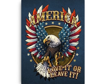 America Love It Or Leave It American Eagle With Stars and Stripes Patriotic Canvas Print - FREE Shipping