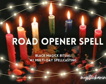 May include: An image of lit candles in various colors, including red, yellow, and blue, with the text "ROAD OPENER SPELL" and "BLACK MAGICK RITUAL W/ MULTI-DAY SPELLCASTING". The candles are arranged with decorative lights.