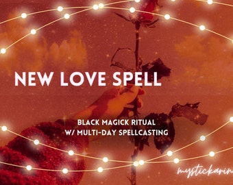 May include: An image with a warm, reddish-orange background features the text "NEW LOVE SPELL" and "BLACK MAGICK RITUAL w/ MULTI-DAY SPELLCASTING." A hand holds a red rose, and string lights are draped across the image. The words "mystickarine" are in the bottom right corner.