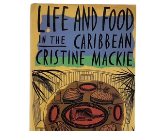 Vida y comida en el Caribe por Cristine MacKie Tapa dura 1991