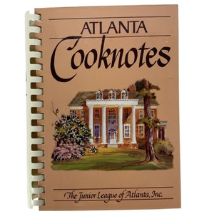 Atlanta Cooknotes The Junior League of Atlanta Cookbook Vtg 1987 Spiral Bound