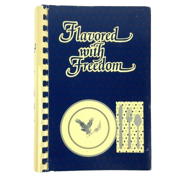 Eagle Forum Cookbook Flavored With Freedom Lubbock TX 1986 Phyllis Schlafly