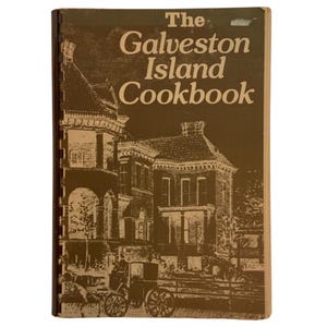 Vintage The Galveston Island Cookbook Spiral-Bound Trinity Episcopal Church 1980