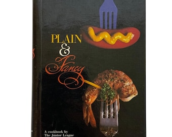 Plain & Fancy Kochbuch Junior League von Richardson Texas 1984 Rezepte Hardcover