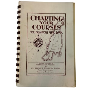 Vintage 1950s Charting Your Course Newport Cook Book Spiral Bound