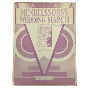 Mendelssohns Wedding March Piano Sheet Music Morris Music Co 1930s Classical