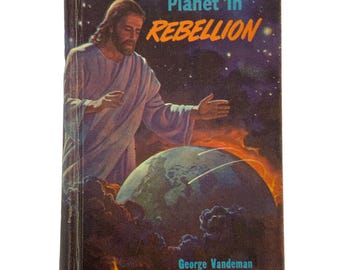 Planet In Rebellion di George Vandeman HC, libro religioso avventista d'epoca del 1960