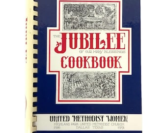 The Jubilee of Our Many Blessings Highland Park United Methodist Church Dallas 1994