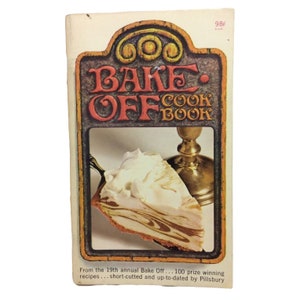 Pillsbury Bake Off Cookbook 19th Annual 100 Prize Winning Recipes Vtg 1968