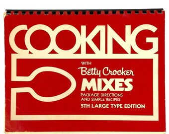 Cooking with Betty Crocker Mixes 5th Large Type Edition 1979 Spiral Bound