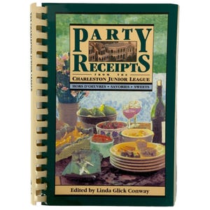 Party Receipts From The Charleston Junior League Cookbook 1993 Southern Recipes