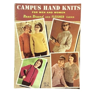 May include: A vintage knitting pattern book cover featuring four women wearing different knitted sweaters. The cover is titled "Campus Hand Knits" and features the text "For Men and Women" and "Bear Brand and Fleisher Yarns". The book is volume 71 and costs £1.25.