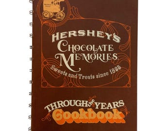 Hersheys Chocolate Memories Through The Years Cookbook 1982