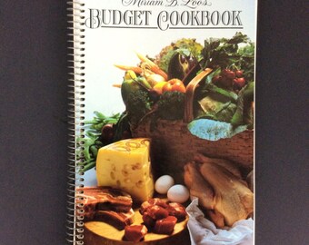 Livre de recettes Budget de Miriam B Loo avec reliure spirale vintage Recipes Home Cooking 1980