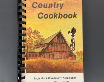 Eagle Rock Community Association Country Cookbook 1986 Spiral Bound