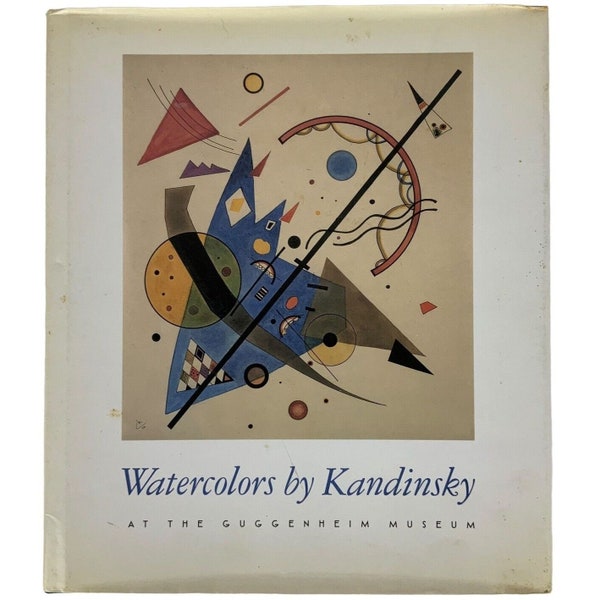 Watercolors by Kandinsky at the Guggenheim Museum Hardcover 1993