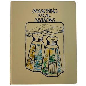 Seasoning For All Seasons Cookbook 1984 Church of the Holy Mount Ruidoso NM