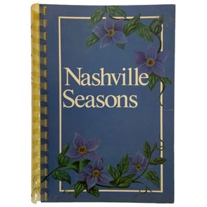 Nashville Seasons Cookbook Junior League Vintage 1980 Spiral Bound Tennessee