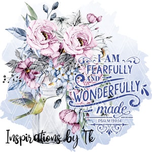 Fearfully & Wonderfully Made Psalm 139:14 Design, Christian, Religious, Digital Design, Sublimation Download, Graphic Design
