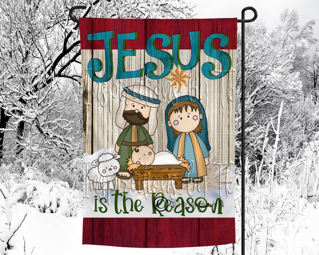 Jesus is the Reason for the Season Garden Flag Design, Farmhouse