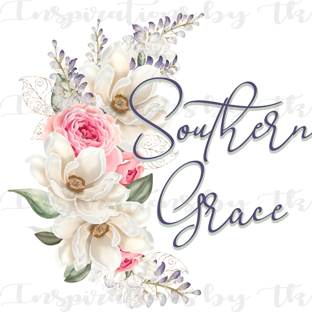 Southern Grace Magnolias & Roses Beautiful Floral Printable Etsy
