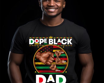 Personalized Dope Black Dad Shirt, Juneteenth Shirt For Men, Fist Bump Dad Shirt, Custom Black Dad Shirt, Dad Shirts For Men, Dad T Shirt