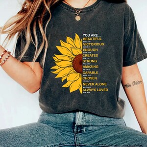 You Are Shirt,Faith shirt,Sunflower Christian Gifts for Women, Christian Shirts for Women, Christian Lovers Gifts, Jesus Christ Tee