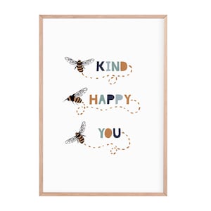Bee print | be kind print | be happy print | be you print