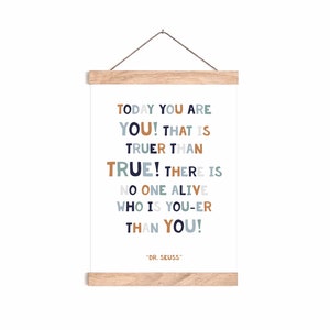 Today you are you | quote | kid room quotes | Dr. Seuss | nursery print