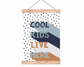 Playroom print | cool kids | Cool kids live here