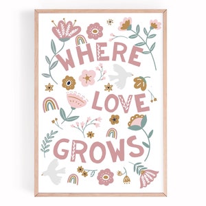 Where love grows print | girls room print