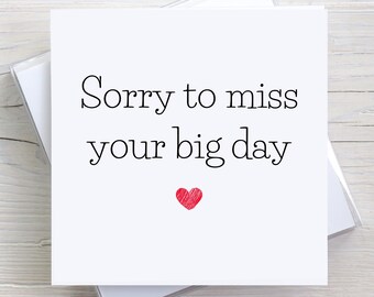 Sorry to miss your big day, wedding decline card