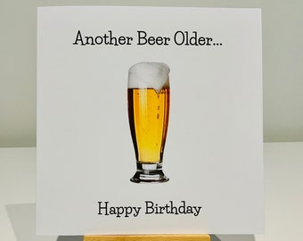 Male birthday card, funny birthday card, beer, husband, son, friend birthday card