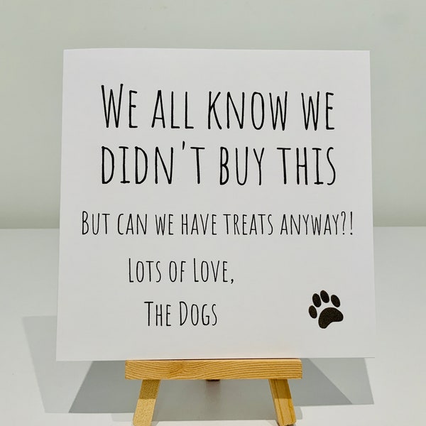 Card from the dogs, funny, humour, birthday, furbaby, furbabies, dog mum, dog dad