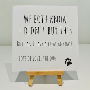 Card from the dog, funny, humour, birthday, furbaby, dog mum, dog dad