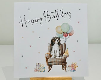 Dog birthday card, happy birthday, dog lover birthday card, Cavalier King Charles Spaniel card