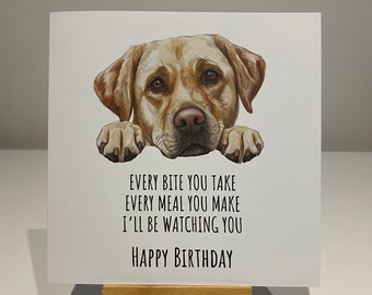 Birthday card, labrador birthday card, Card from the dog, funny, humour, birthday, furbaby, dog mum, dog dad, funny dog birthday card