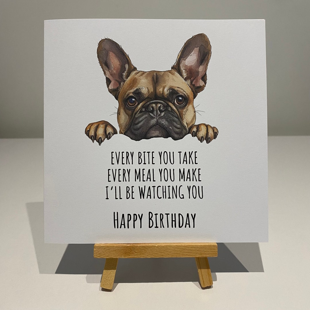 Birthday Card, French Bulldog Birthday Card, Card From the Dog, Funny ...