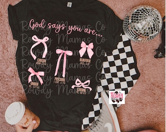 Dios dice que eres archivo PNG / Lazos rosas, Cristiano, afirmaciones / Descarga de sublimación / Descarga instantánea / DIGITAL I