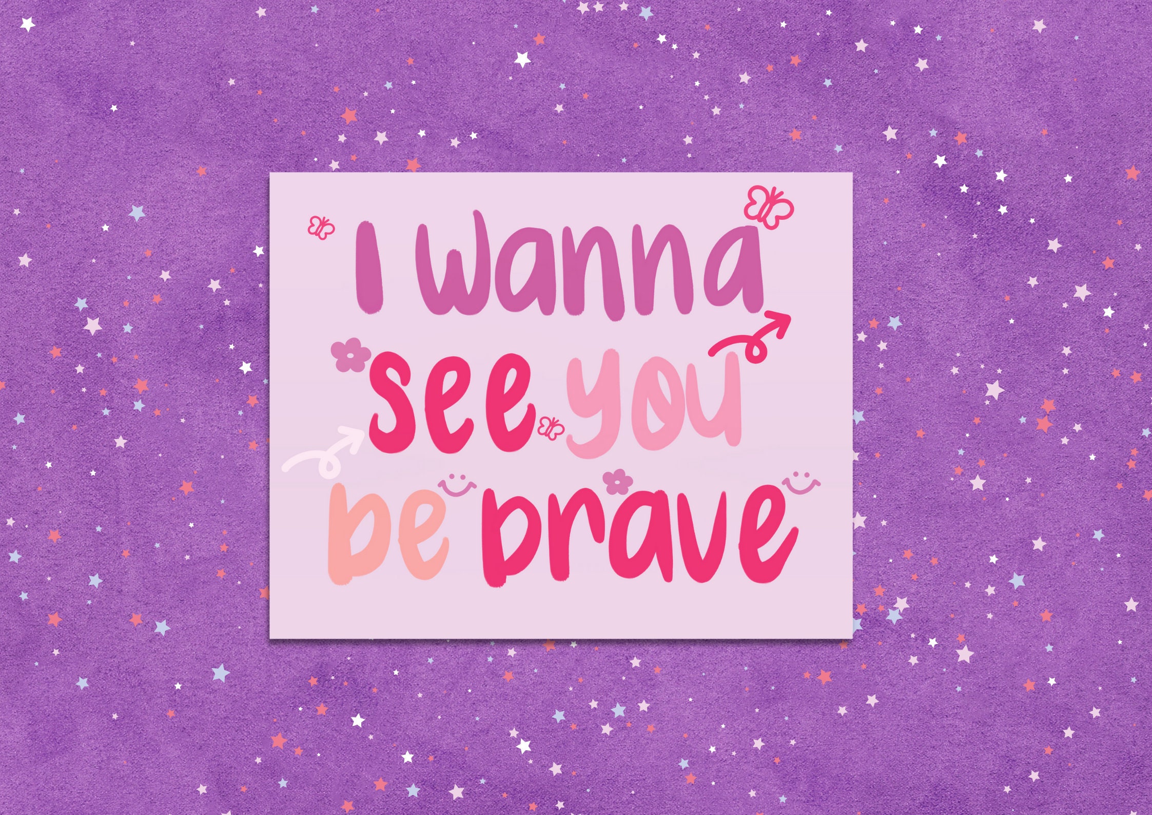 i wanna see you be brave meaning i wanna see you be brave meaning