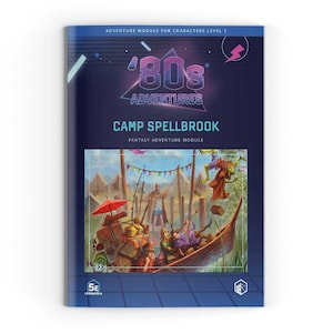 Camp Spellbrook: Summer Camp Adventure for 5e, Level 1 Beginner RPG Module