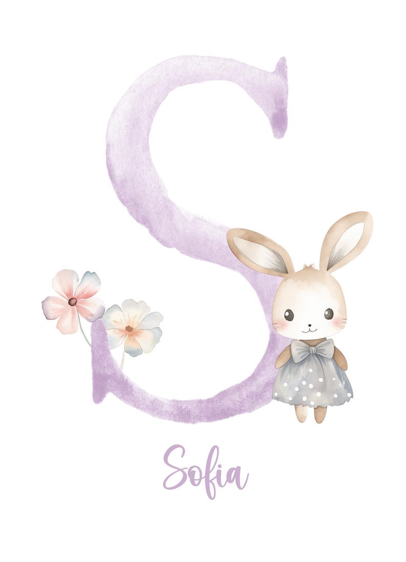 May include: A watercolor illustration of the letter S in purple with a cute bunny wearing a gray dress with white polka dots. The bunny is standing in front of the letter. There are two small pink and white flowers to the left of the letter. The name Sofia is written below the letter.