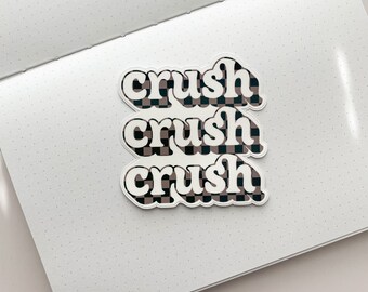 CrushCrushCrush Aufkleber | .Songtext-Aufkleber | Emo Aufkleber | Punk Aufkleber