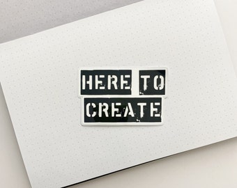 Here To Create Sticker | Quote Sticker | Deco Sticker