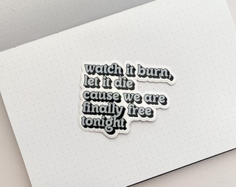 Finally Free Tonight Sticker | Quote Sticker | Punk Stickers | Grunge Stickers