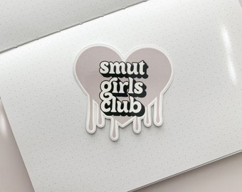 Smut Girls Club Aufkleber | Smut Leser | Bücherwurm Sticker | Schmutz Mädchen