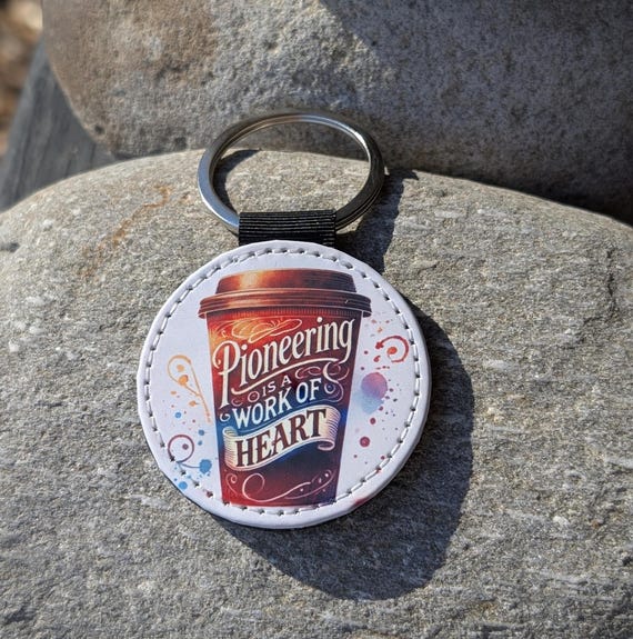Pioneering is a Work of Heart Leather Keychain for Jehovah's Witnesses | English