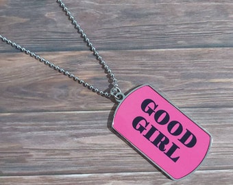 Good boy/Good girl Dog Tag Necklace